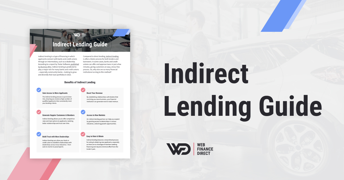 guide to indirect lending benefits